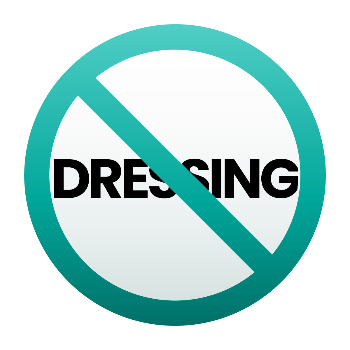 No Dressing